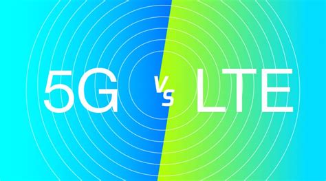 LTE and 5G.